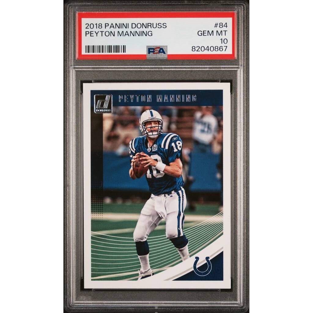 Peyton Manning 2018 Panini Donruss Football Card #84 Graded PSA 10 - 8'6" x 11'6"