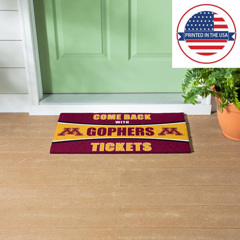 University of Minnesota 28 in. x 16 in. PVC "Come Back With Tickets" Trapper Door Mat