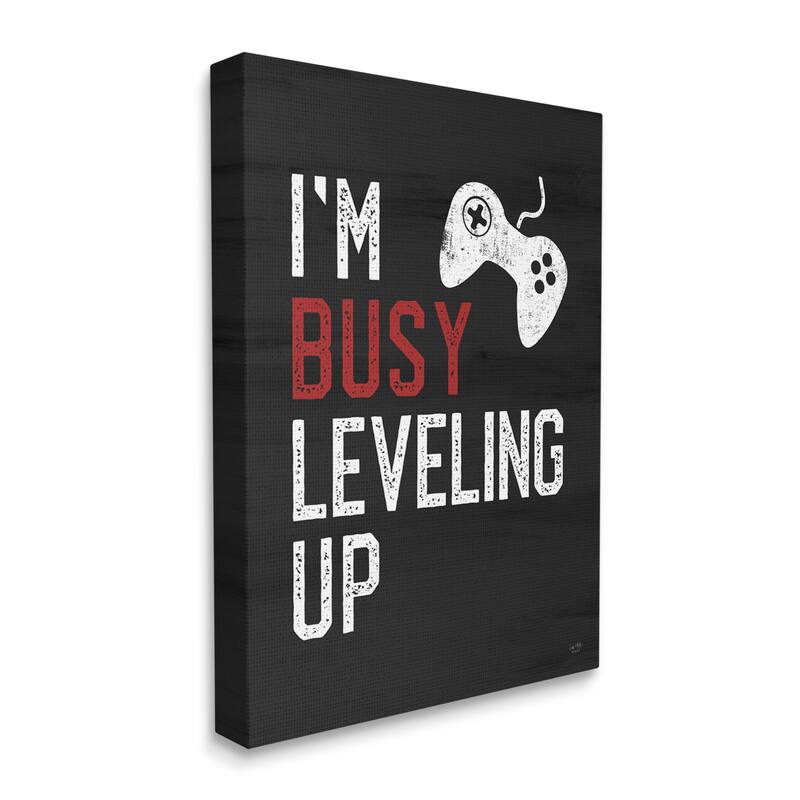 Stupell Busy Leveling Up Video Game Controller Sign Canvas Wall Art