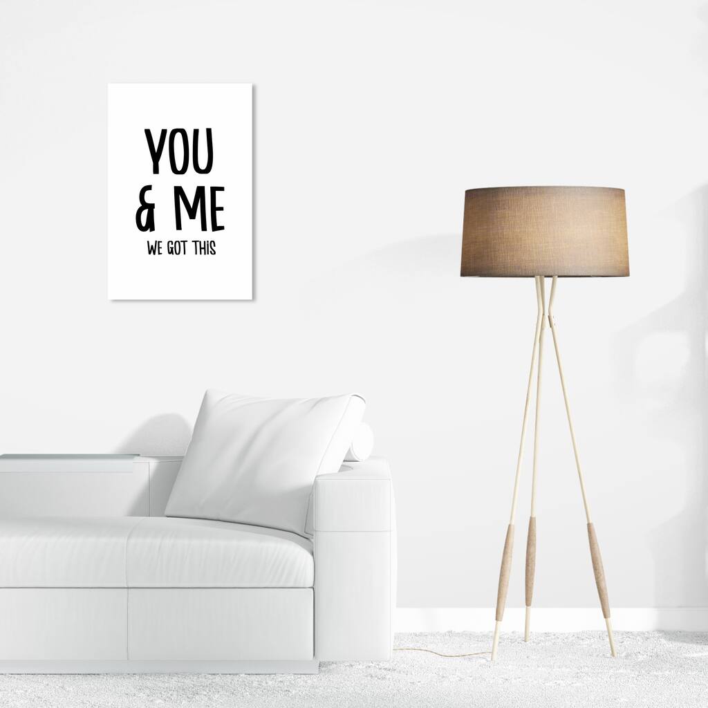 Wynwood Studio Canvas Typography and Quotes You & Me We Got this Black and Wall Art Canvas Print