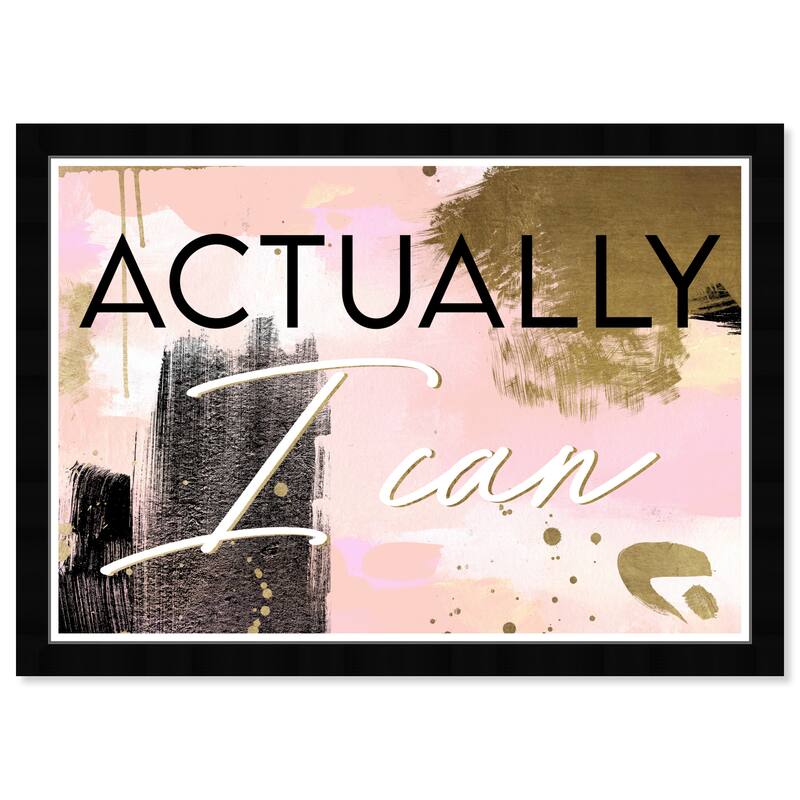 Wynwood Studio Prints Typography and Quotes Actually I Can Pink and Light Pink Glam Wall Art Canvas Print