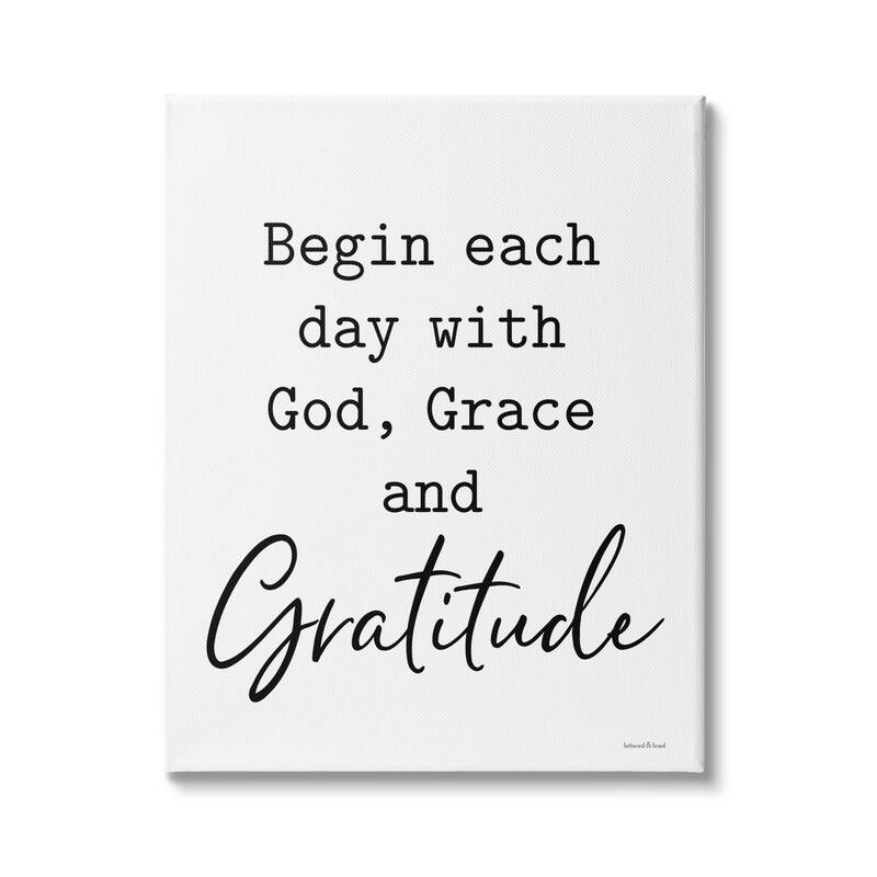 Stupell Begin Each Day with God Grace Gratitude Phrase Canvas Wall Art - White
