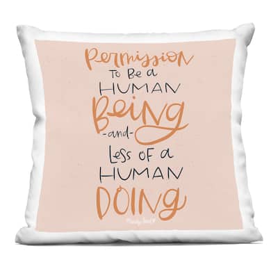 Stupell Permission To Be Human Decorative Printed Throw Pillow Design by Mandy Ford Art + Illustration