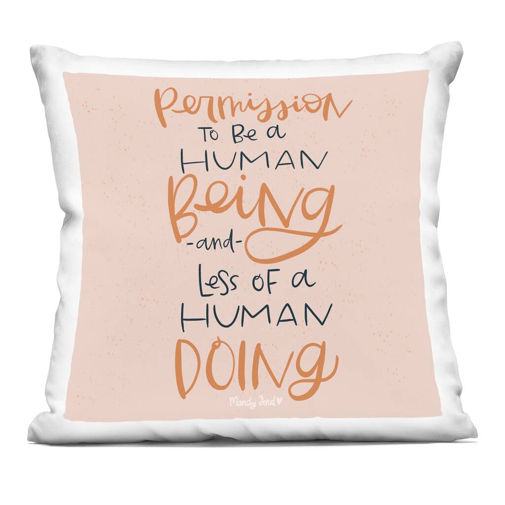 Stupell Permission To Be Human Decorative Printed Throw Pillow Design by Mandy Ford Art + Illustration