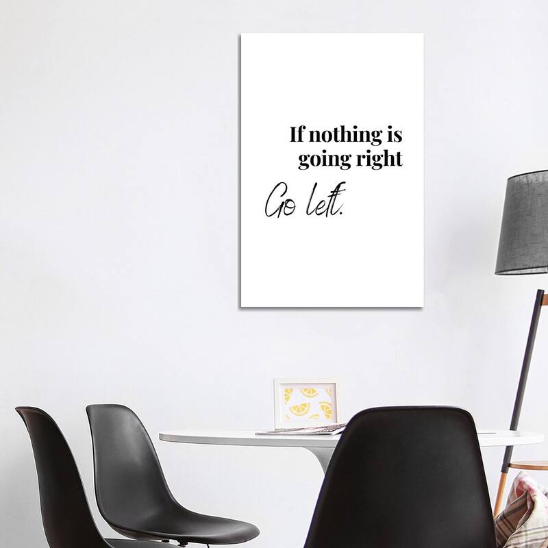 iCanvas "Motivational Quote - Go Left" by Design Harvest Canvas Print - 40x26x1.5
