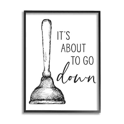 Stupell About To Go Down Phrase Humor Toilet Plunger Framed Wall Art - White