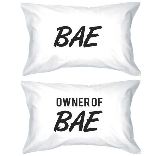 Bae And Owner Of Bae Funny Couple Pillowcases Gift For Newlyweds