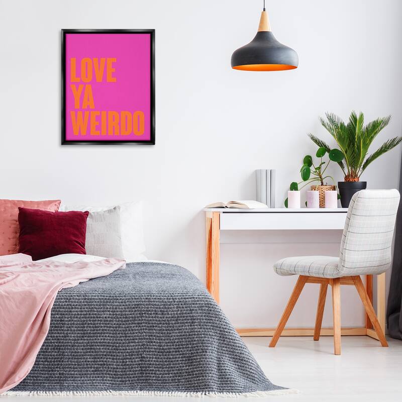 Stupell Love Ya Weirdo Phrase Framed Floater Canvas Wall Art Design By House of Lulu