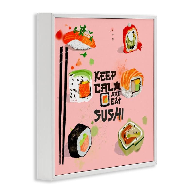 Stupell Keep Calm & Eat Sushi Framed Giclee Art Design By Juliet Rose Philips