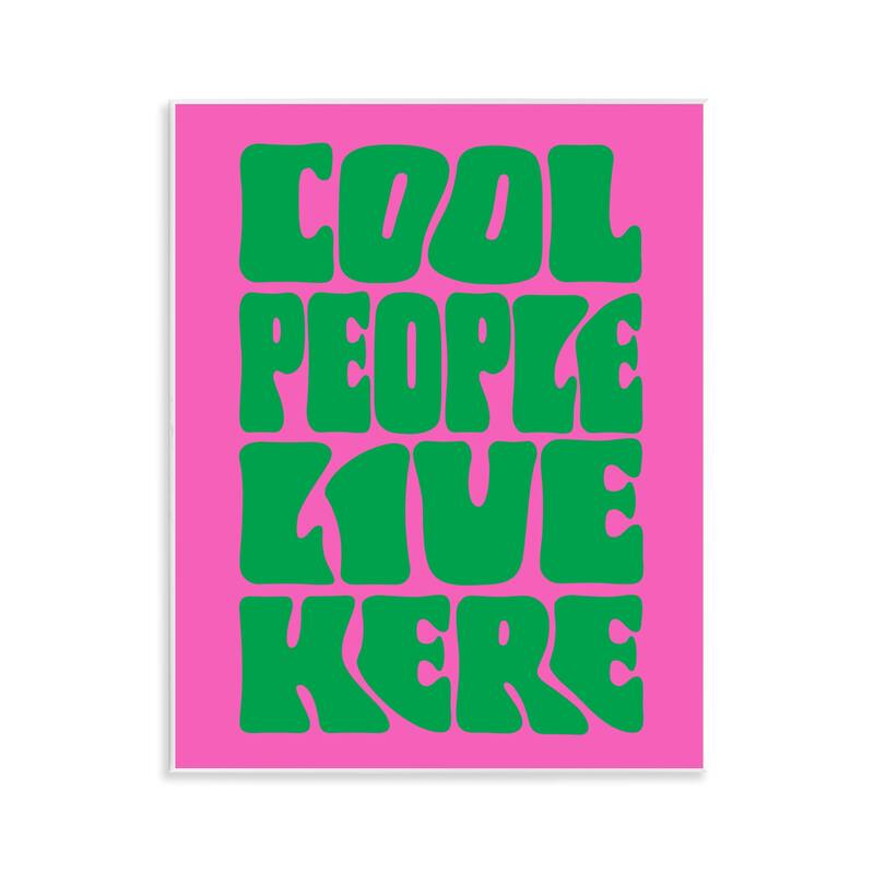 Stupell Cool People Live Here Wall Plaque Art Design By House of Lulu - 11 x 14