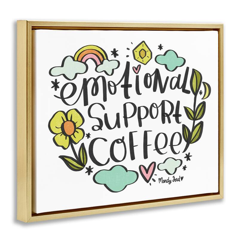Stupell Motivational Support Coffee Framed Floater Canvas Wall Art Design By Mandy Ford Art + Illustration
