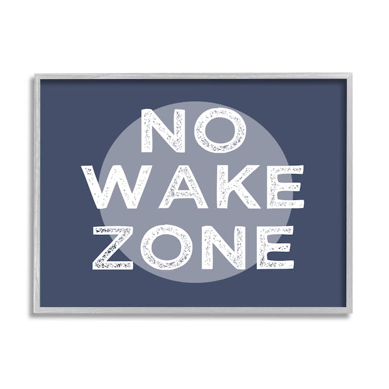 Stupell No Wake Zone Circular Background Grunge Textured Words Framed Wall Art, Design by Daphne Polselli - Blue - 20 x 16 - Grey