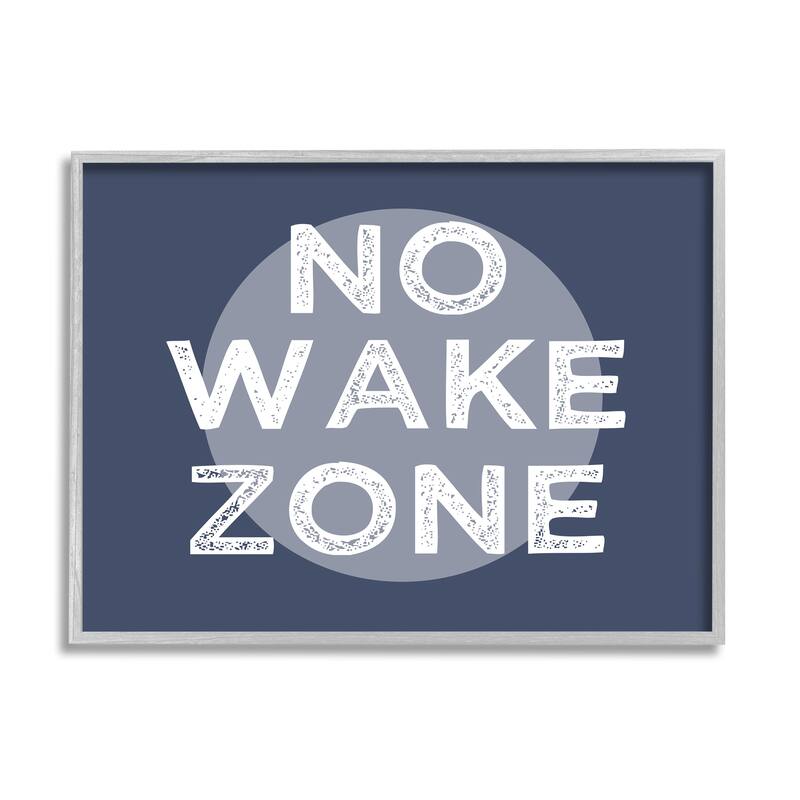 Stupell No Wake Zone Circular Background Grunge Textured Words Framed Wall Art, Design by Daphne Polselli - Blue - 30 x 24 - Grey