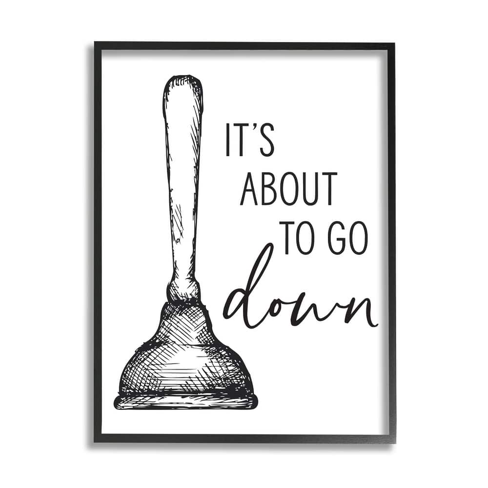 Stupell About To Go Down Phrase Humor Toilet Plunger Framed Wall Art - White