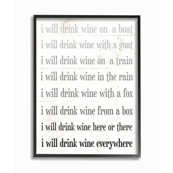 Stupell Industries I Drink Wine Everywhere Phrase Funny Rhyme Word Design Framed Wall Art - Overstock - 31418204 Stupell Industries I Drink Wine Everywhere Phrase Funny Rhyme Word Design Framed Wall Art - Overstock - 31418204