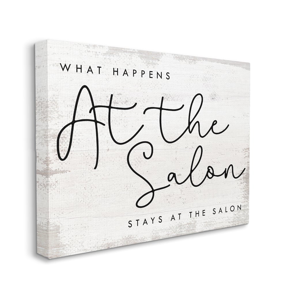Stupell What Happens at the Salon Phrase Beauty Sentiments Canvas Wall Art
