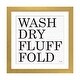 preview thumbnail 4 of 18, iCanvas "Wash-Dry-Fluff-Fold" by Jaxn Blvd. Gold - 16x16x1