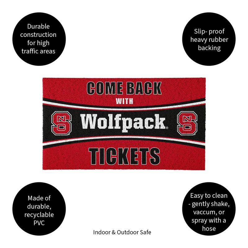 North Carolina State University 28 in. x 16 in. PVC "Come Back With Tickets" Trapper Door Mat