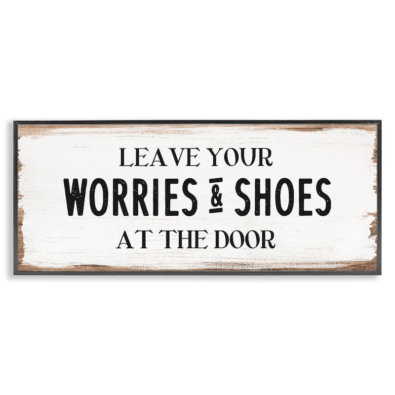 Stupell Leave Worries and Shoes At Door Farmhouse Phrase Framed Wall Art - 24 x 10 - White