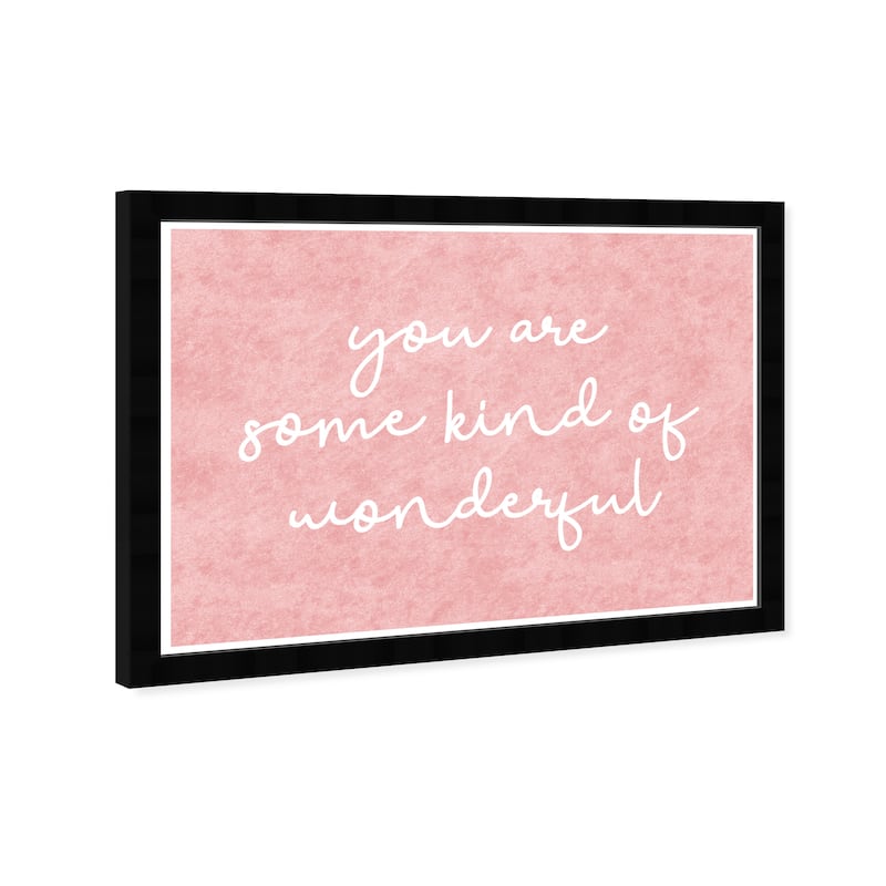 Wynwood Studio Prints Typography and Quotes Some Kind of Wonderful Pink and Transitional Wall Art Canvas Print