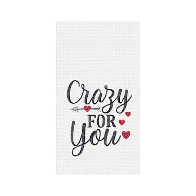 Crazy For You Valentine's Day Embroidered Waffle Weave Kitchen Towel
