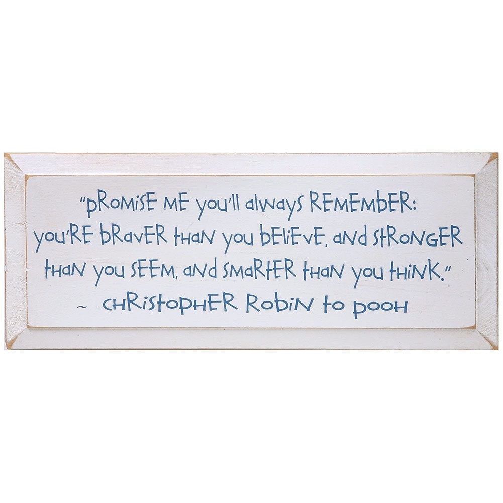 Christopher Robin Promise Me You'll Always Remember Plaque - Off-White -  Bed Bath \u0026 Beyond - 15030797, image size:1001x1001