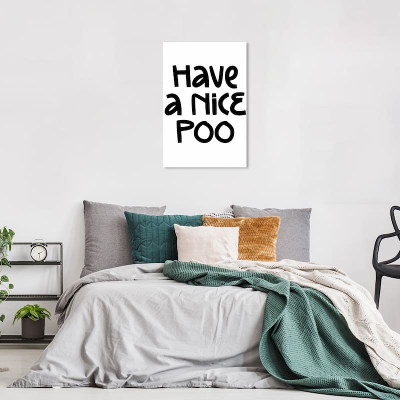 Wynwood Studio Canvas Typography and Quotes Have a Nice Poo Black and Wall Art Canvas Print - 24 x 16