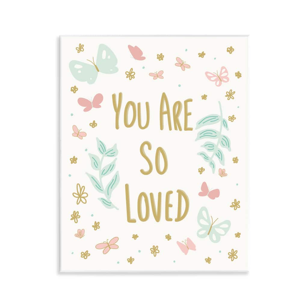 Stupell So Loved Uplifting Flowers Wall Plaque Art Design By Sweet Melody Designs