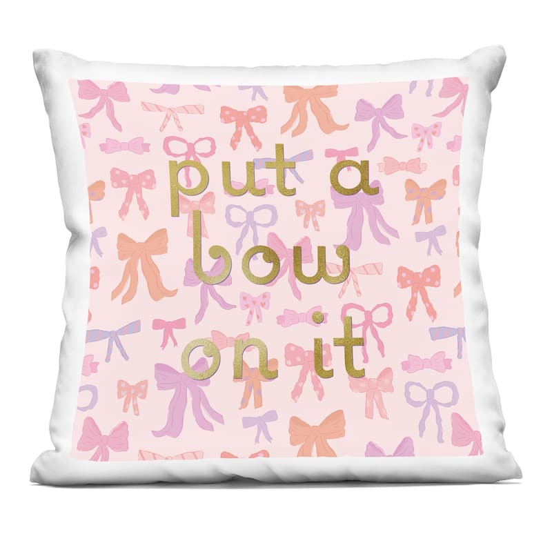Stupell Trendy Put A Bow On It Decorative Printed Throw Pillow Design by Sazerelli Designs - Accent - Polyester - Pink - Single