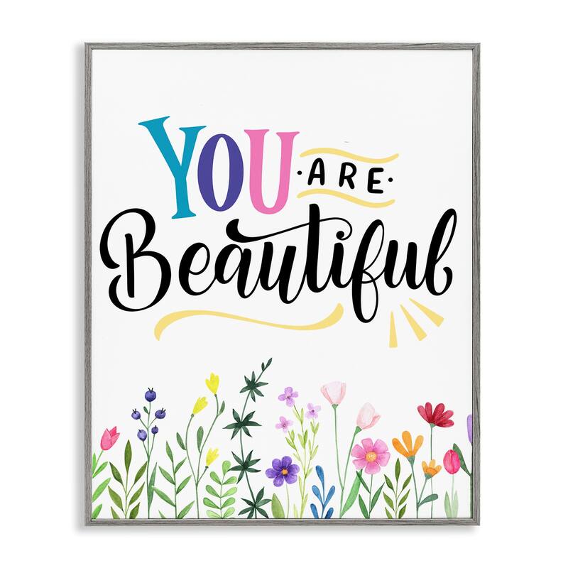 Stupell You Are Beautiful Encouragement Framed Giclee Art Design By Kim Allen - 24 x 30 - Grey