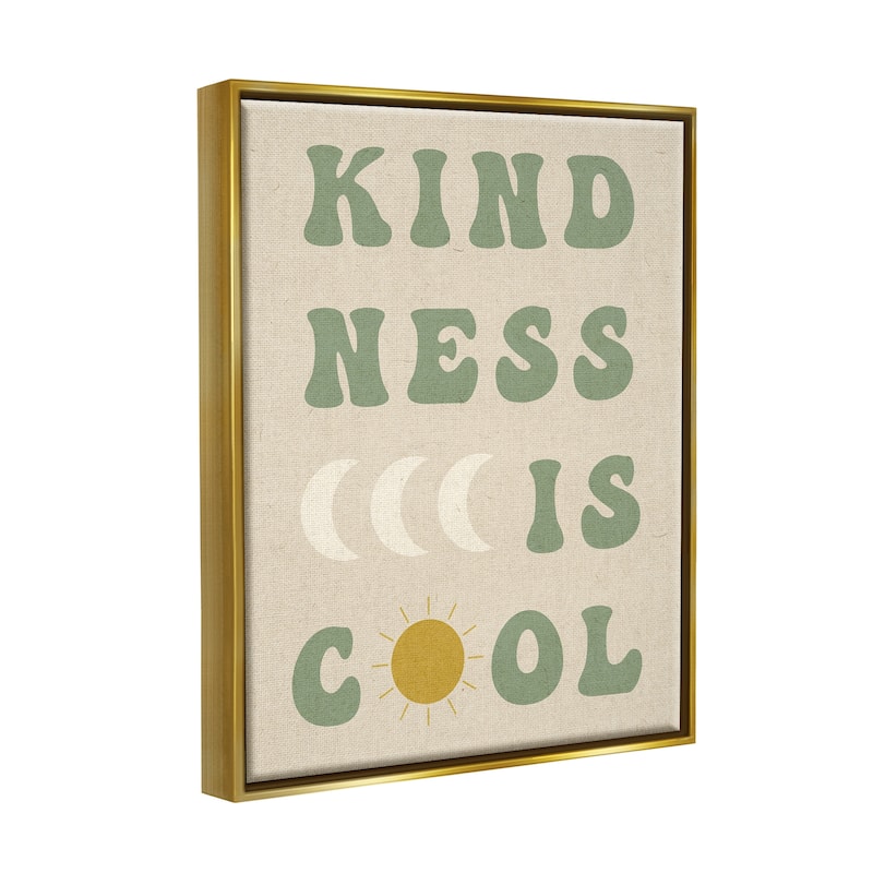 Stupell Kindness Is Cool Phrase Framed Floater Canvas Wall Art Design by Daphne Polselli