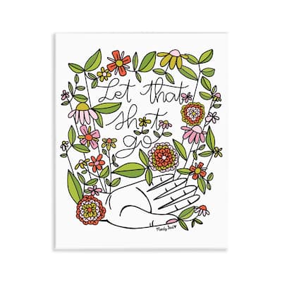 Stupell Let It Go Floral Phrase Wall Plaque Art Design By Mandy Ford Art + Illustration