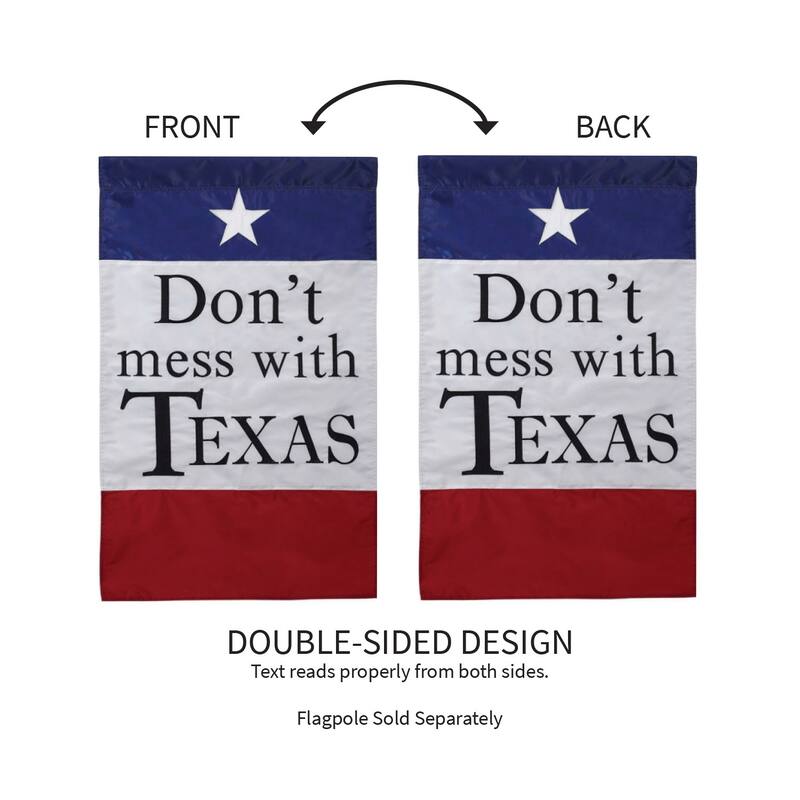 12.5 in. x 18 in. Garden Applique Don't Mess With Texas