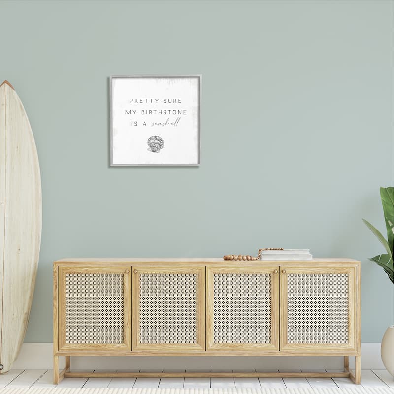 Stupell My Birthstone Is Seashell Vintage Inspirational Saying Framed Wall Art, Design by Daphne Polselli - Grey