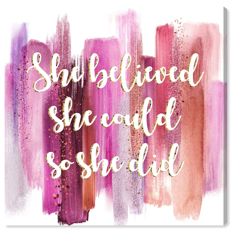 Wynwood Studio Prints Typography and Quotes She Believed She Could Abstract Pink and Pastel Pink Glam Wall Art Canvas Print