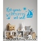 preview thumbnail 8 of 12, Wall Decal Let Your Dreams Set Sail Nursery Decor. 13 tall x 30 wide inches - Blue