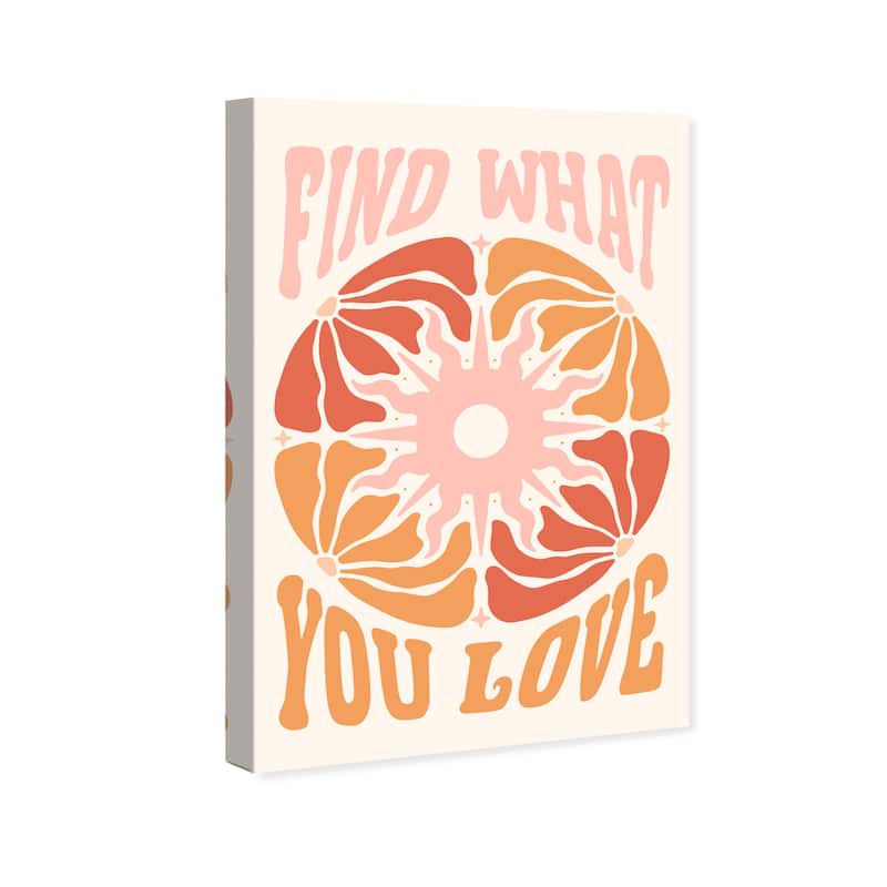 Wynwood Studio Canvas Typography and Quotes What You Love Poster Wall Art Canvas Print