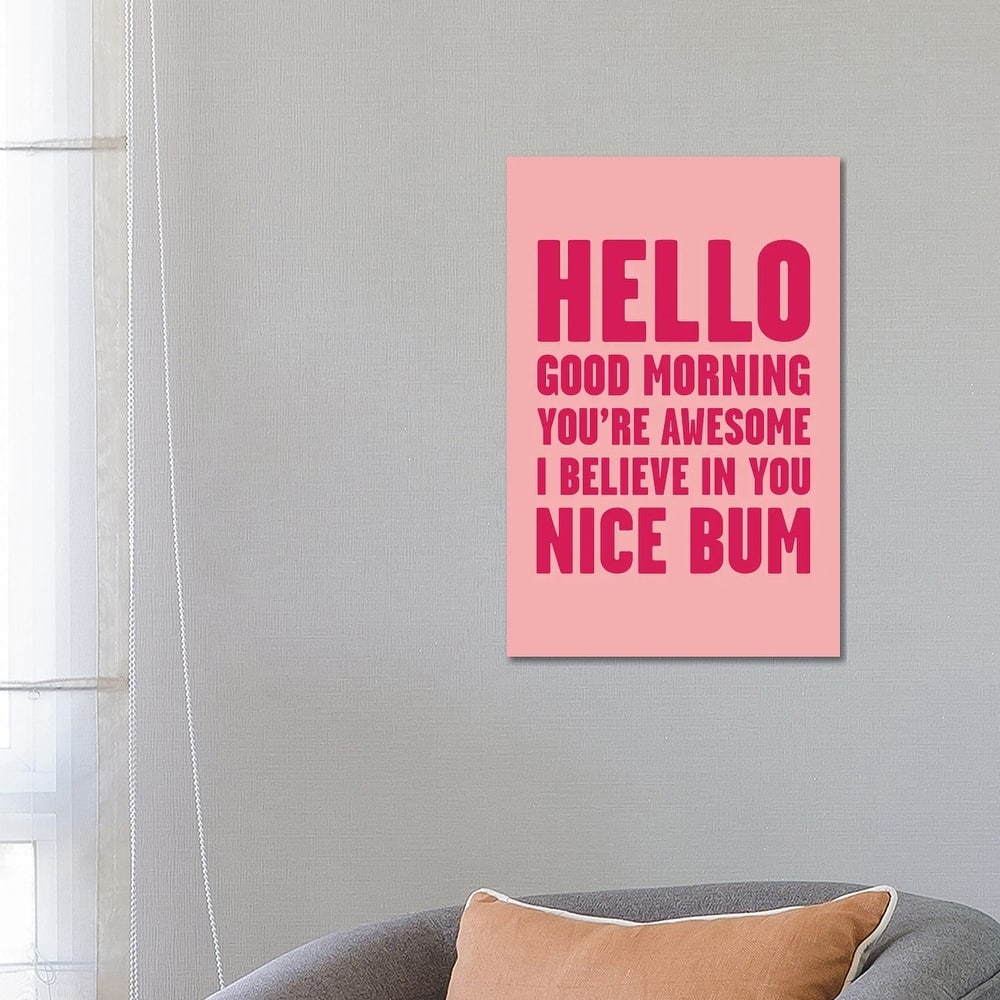 iCanvas "Hello You're Awesome Nice Bum Pink" by Mambo Art Studio Canvas Print