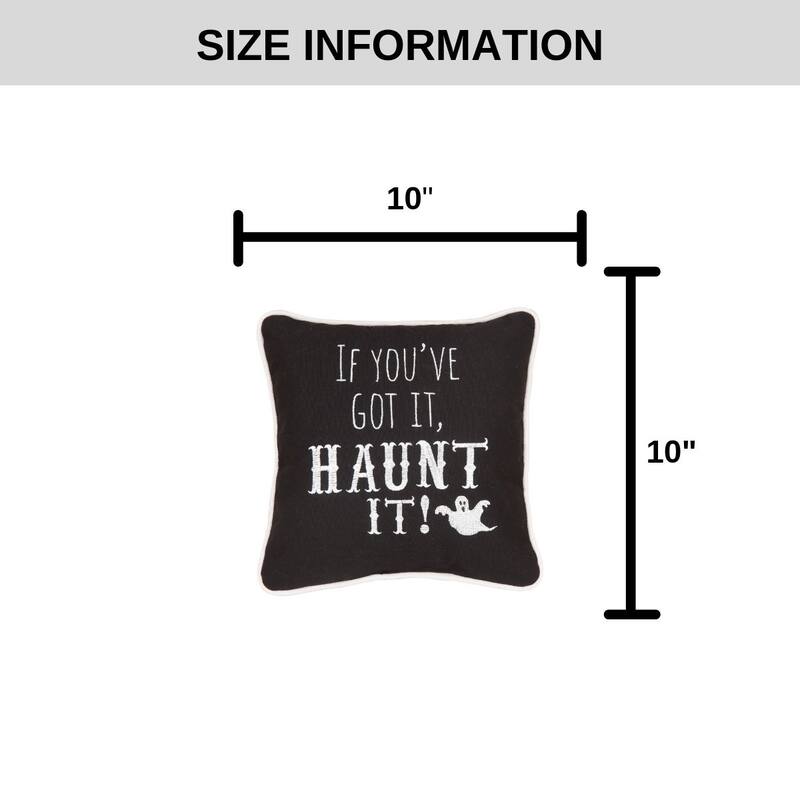 Haunt It Embroidered 10x10 Throw Decorative Accent Throw Pillow