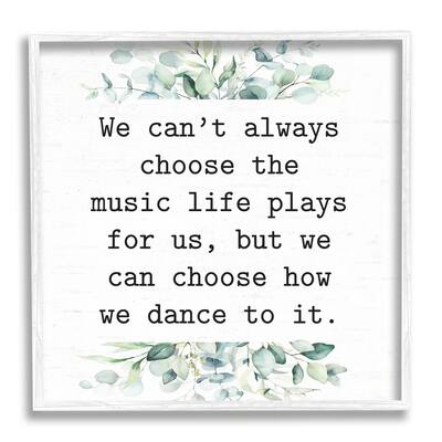 Stupell Inspirational Music Life Quote Mixed Botanicals Arrangement Framed Wall Art, Design by Lettered and Lined - White