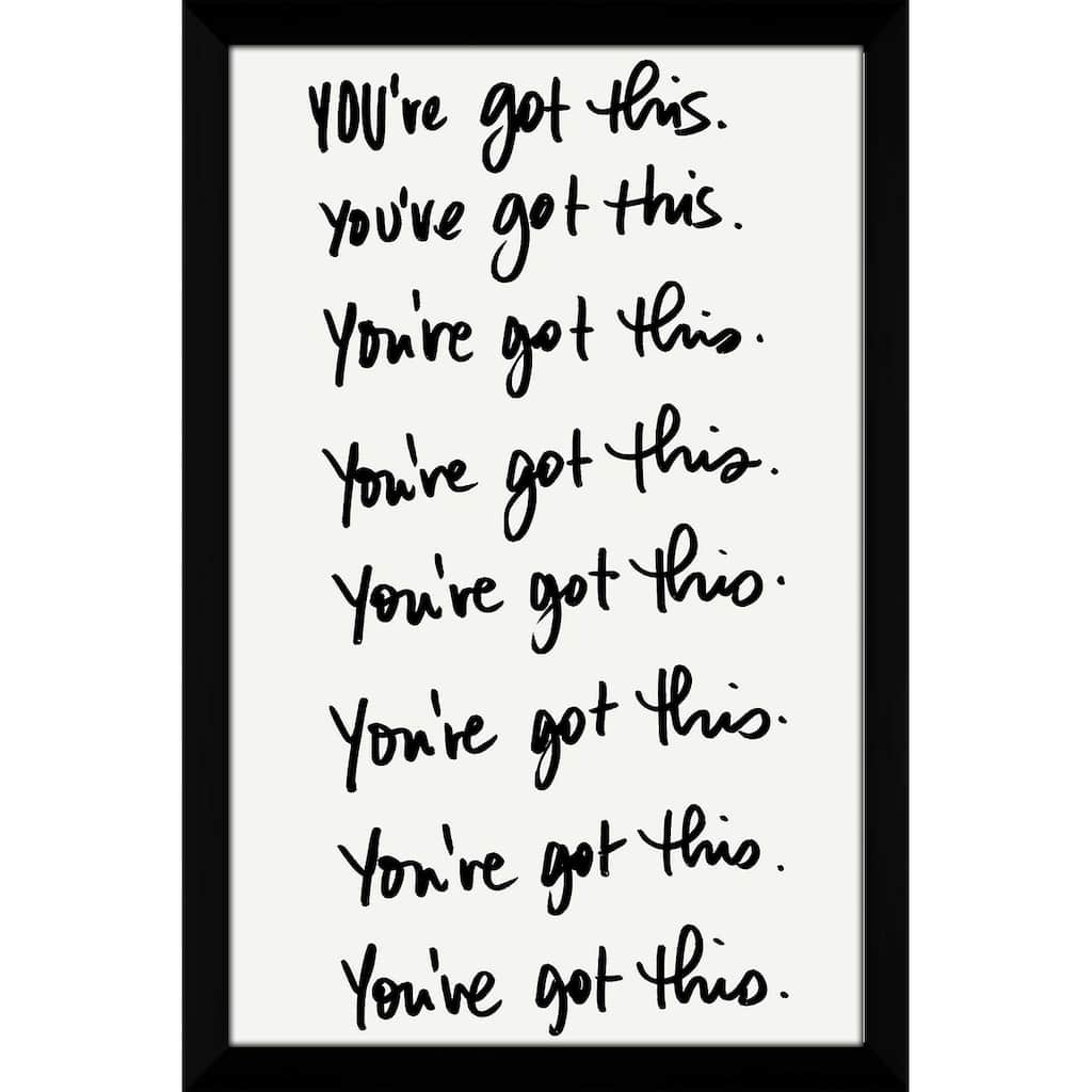 "You've Got This" Print on Acrylic.