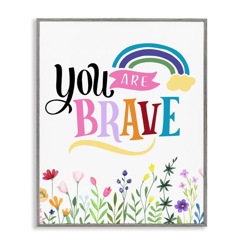 Stupell You Are Brave Encouragement Framed Giclee Art Design By Kim Allen - 16 x 20 - Grey