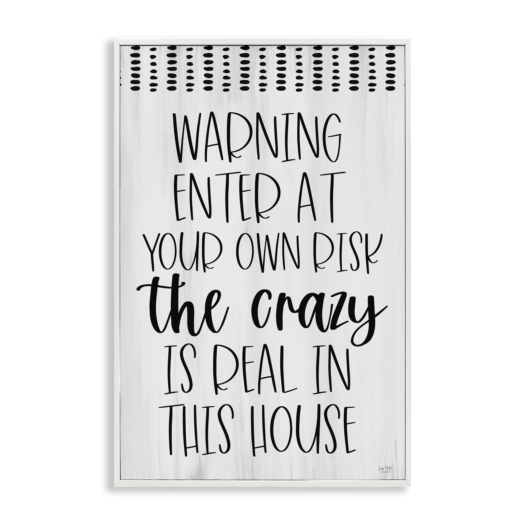 Stupell Warning the Crazy is Real Framed Giclee Art Design By Lux + Me Designs