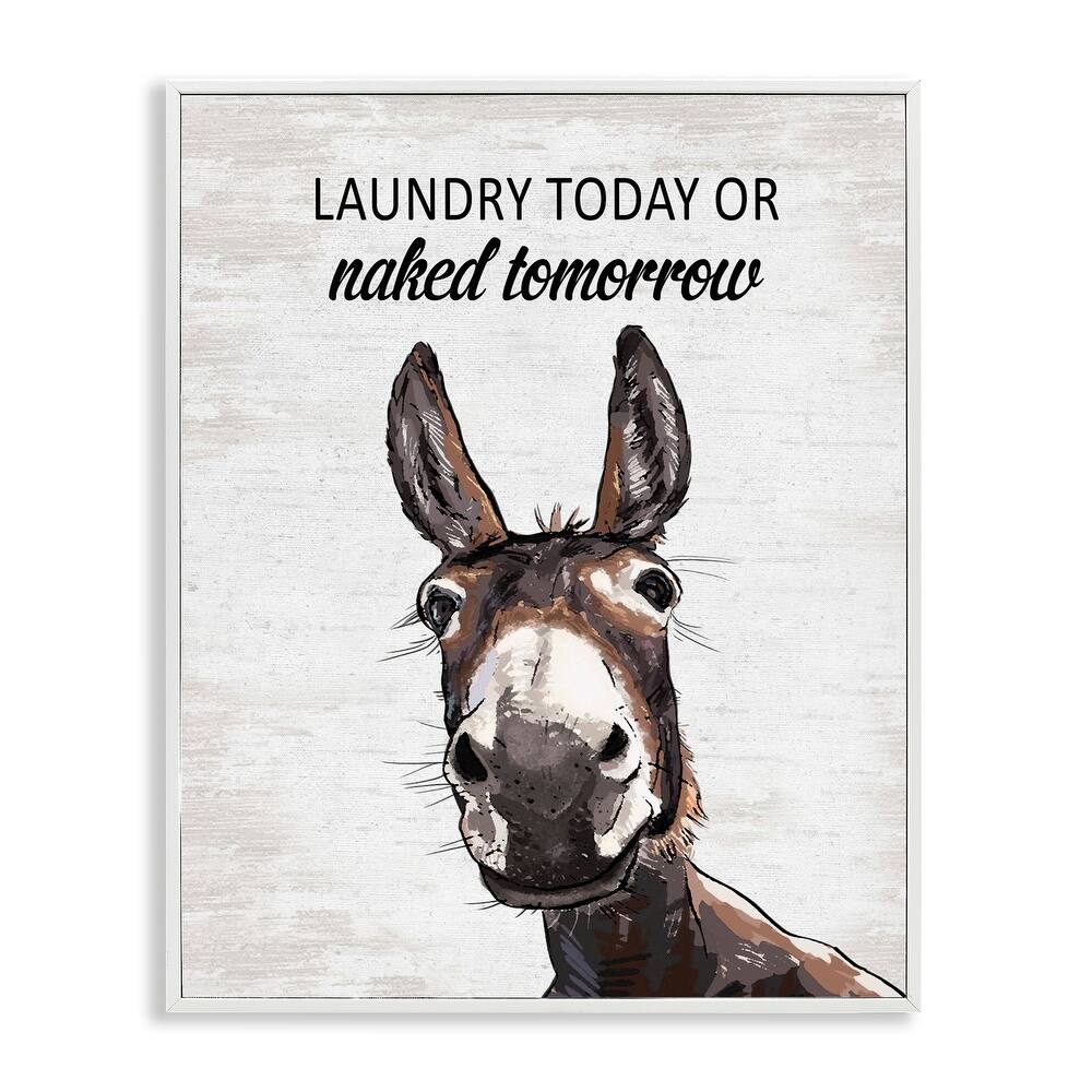 Stupell Laundry Today Naked Tomorrow Donkey Framed Giclee Art Design By Lettered and Lined