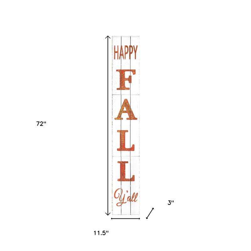 HomeRoots 72" White And Orange Solid Wood Happy Fall Porch Sign