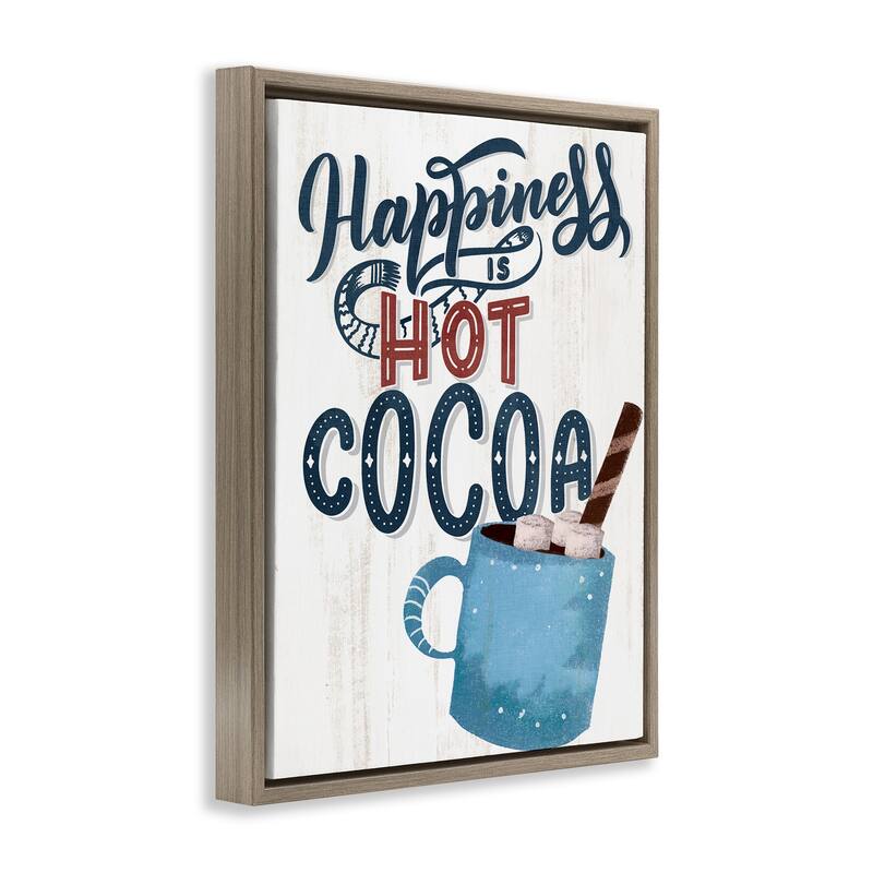 Stupell Happiness Is Hot Cocoa Framed Floater Canvas Wall Art Design By Kim Allen