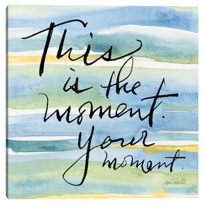 This is the Moment by Anne Tavoletti Canvas Art Print
