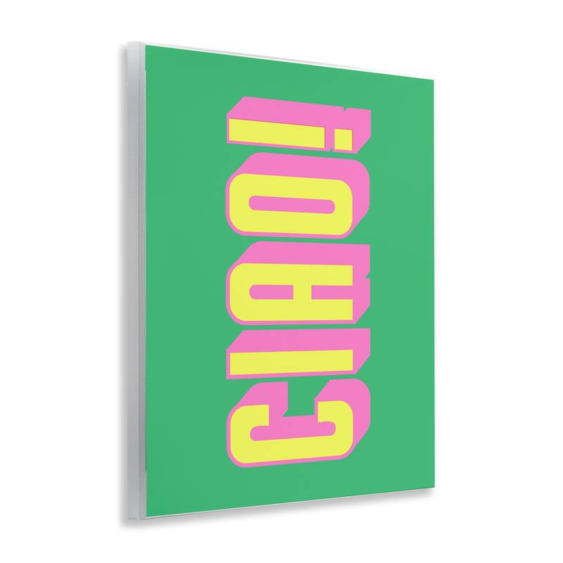 Stupell Ciao Bold Lettering Wall Plaque Art Design By House of Lulu