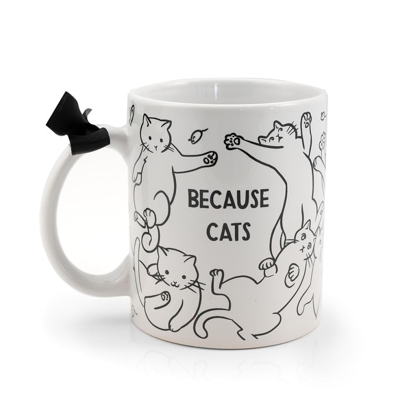 Because Cats Coffee Mug. Opens flyout.