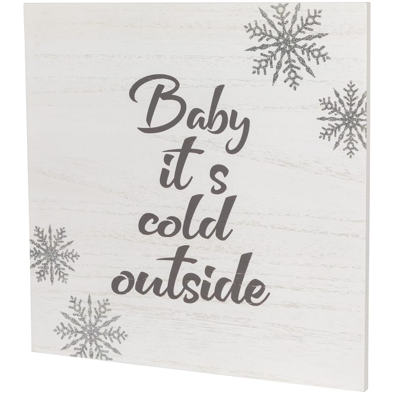 11.75" Glittered "Baby It's Cold Outside" Christmas Wall Sign